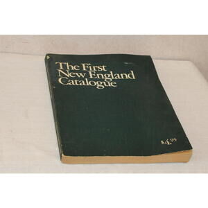 The First New England Catalogue 1973 Pequot Press Vintage Regional Book